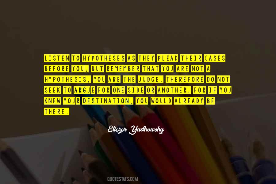 Quotes About Hypotheses #246651