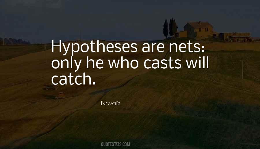 Quotes About Hypotheses #530730