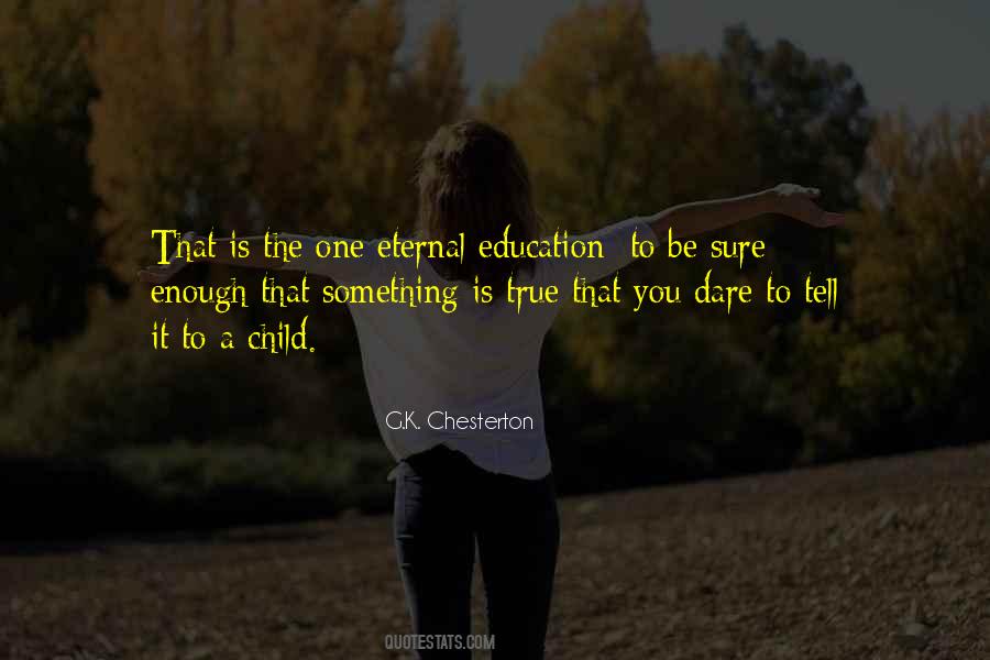 Quotes About Child Education #437348