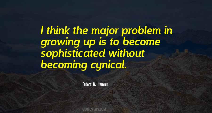 Quotes About Becoming Cynical #1615421