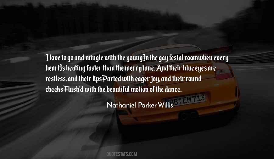 A Restless Heart Quotes #1689428