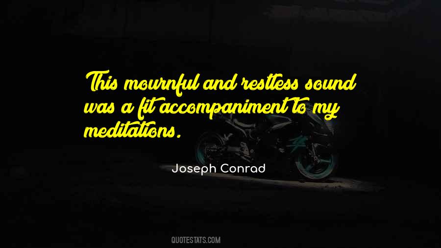 A Restless Heart Quotes #1863337