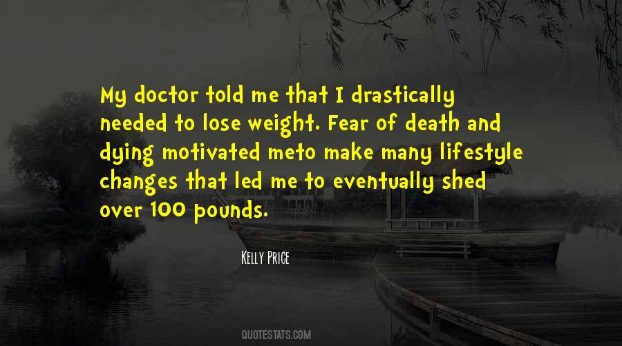 Weight Changes Quotes #1803281