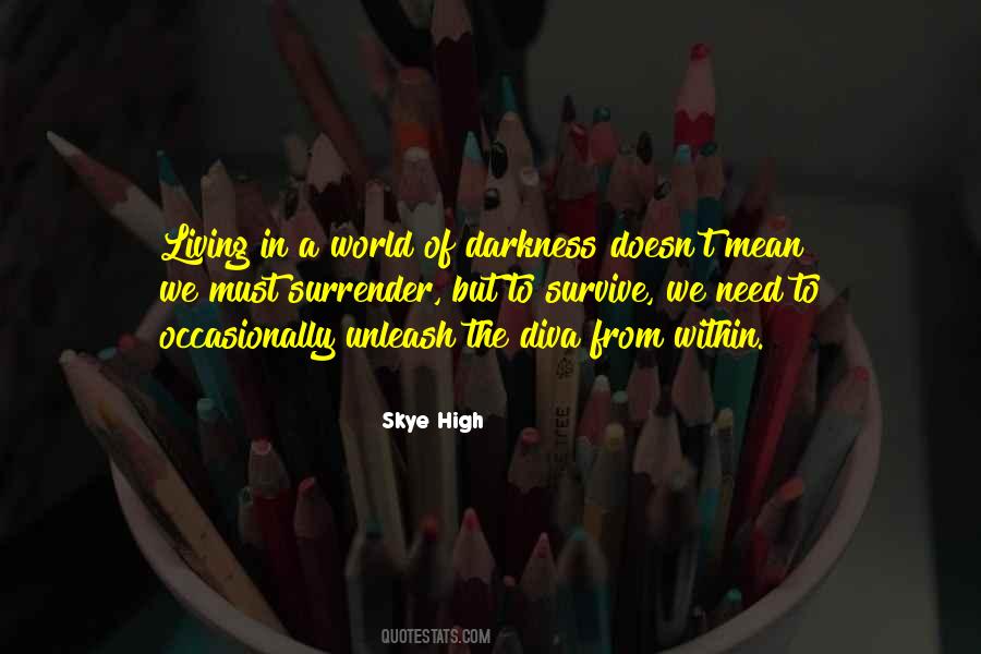 Quotes About Living In Darkness #574879