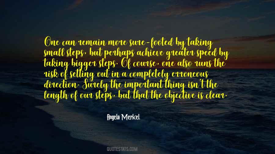 Quotes About Steps In The Right Direction #1243145