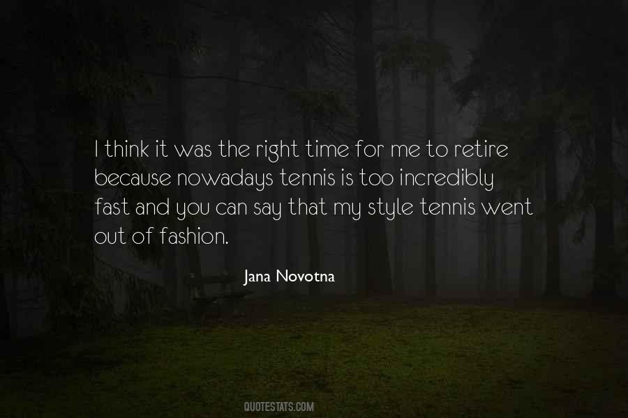 Quotes About Tennis #1237093