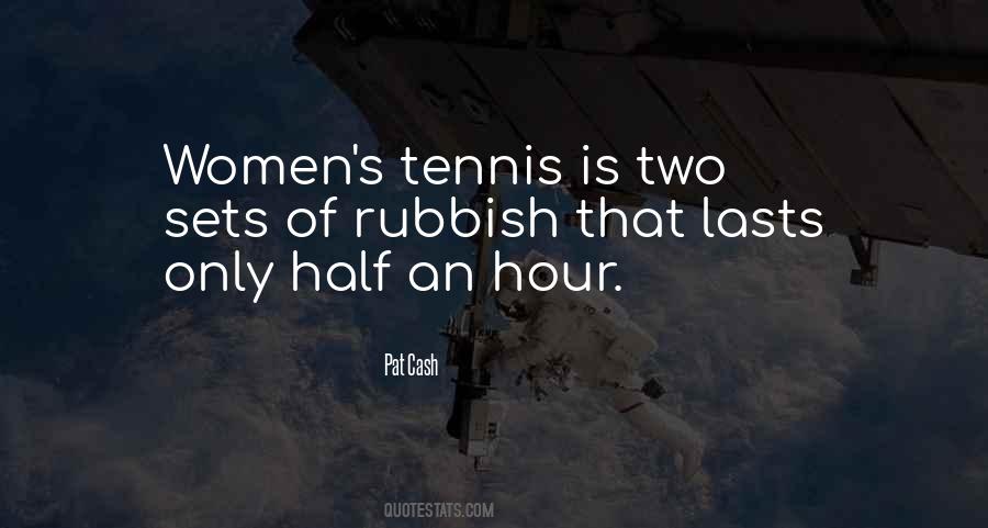 Quotes About Tennis #1251085