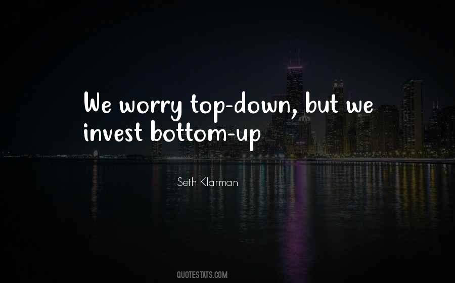 Bottom Up Quotes #1440134