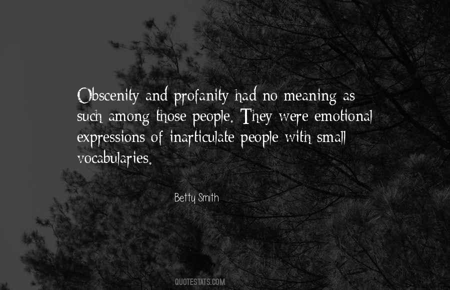 Quotes About Obscenity #1194609