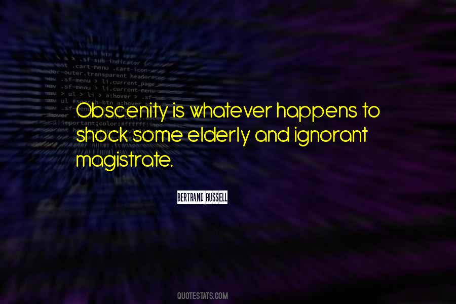Quotes About Obscenity #360286