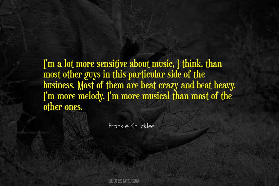 Quotes About The Beat Of Music #1038808