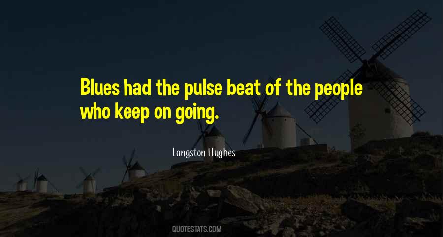 Quotes About The Beat Of Music #1356742