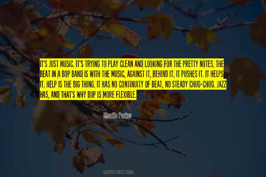 Quotes About The Beat Of Music #1477164