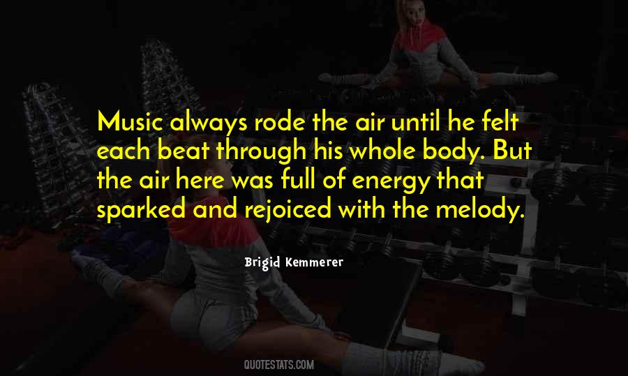 Quotes About The Beat Of Music #165750