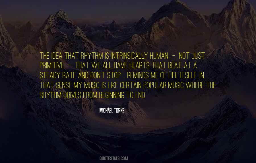 Quotes About The Beat Of Music #224874
