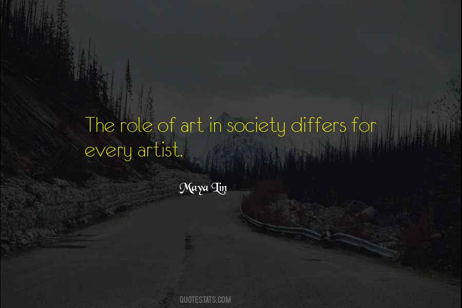 Role Of Art In Society Quotes #1478564