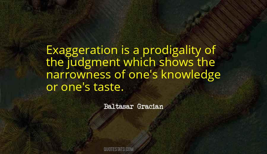 Quotes About Prodigality #708701
