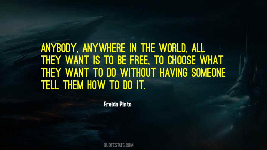 Anywhere In The World Quotes #1777065