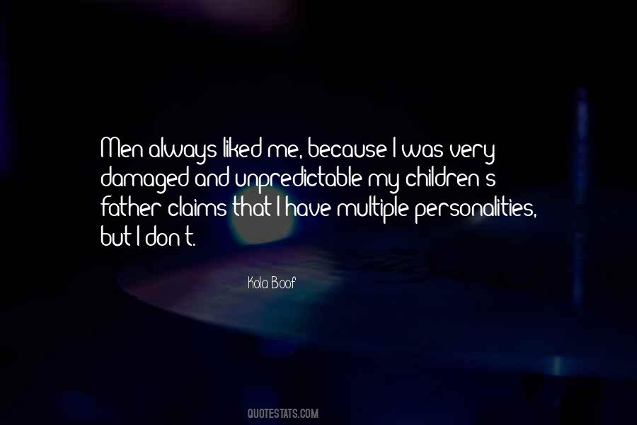 Quotes About Multiple Personalities #1392315