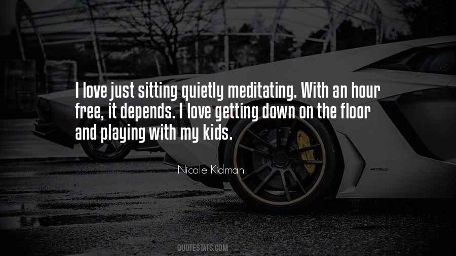 Quotes About Sitting Down #165051