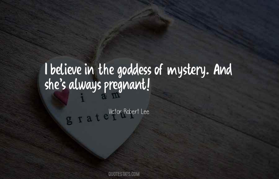 Quotes About The Goddess #943358