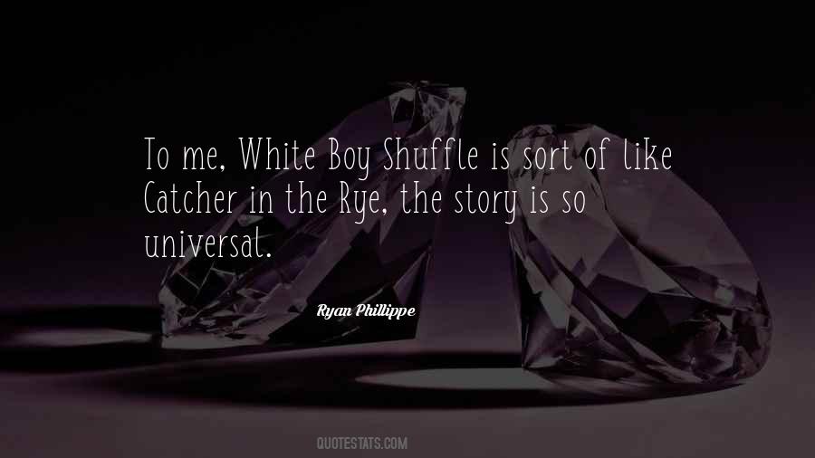 Catcher In The Quotes #1047474