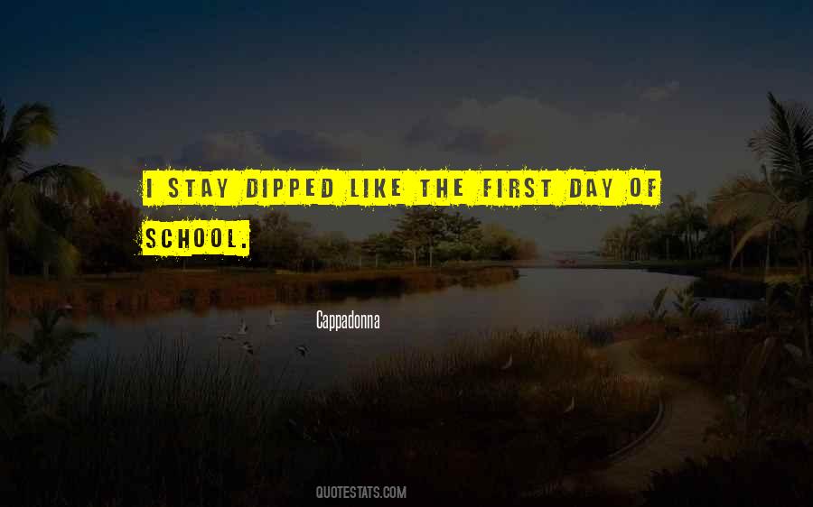 Quotes About First Day Of School #249281