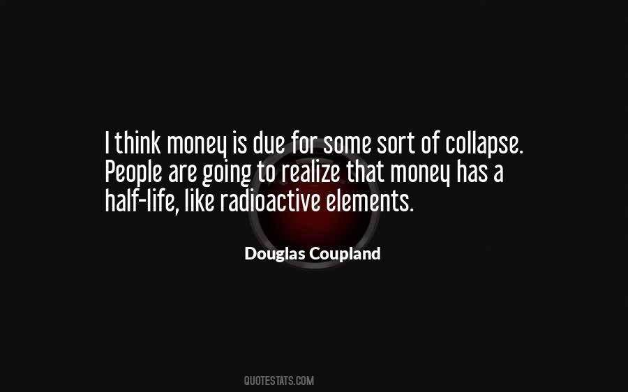 Quotes About Money Life #10640