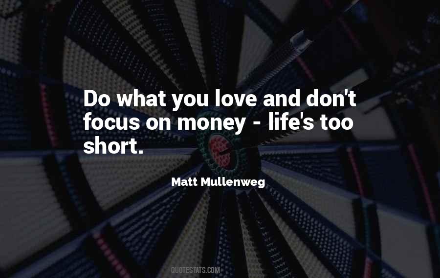 Quotes About Money Life #541712