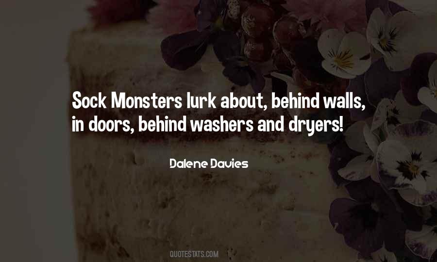 What Sock Monsters Do Quotes #917540