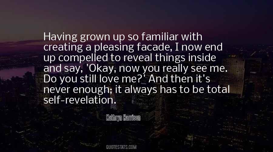 Has Grown Up Quotes #991453