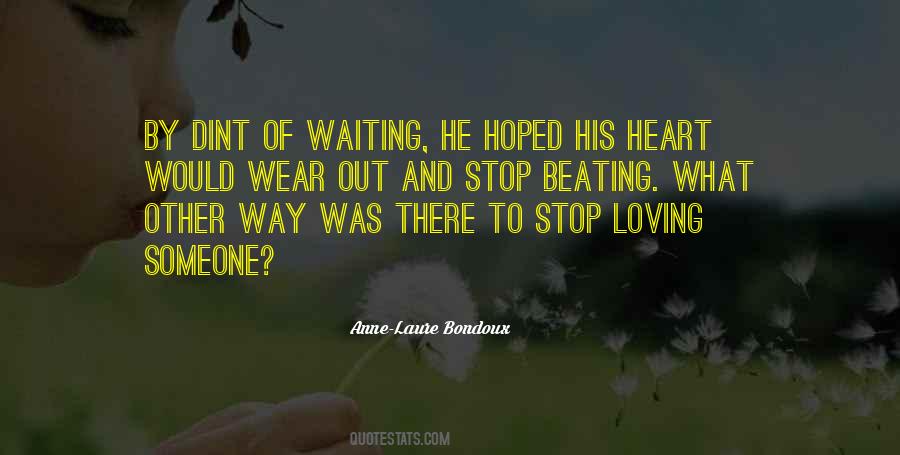 Stop Loving Quotes #577803