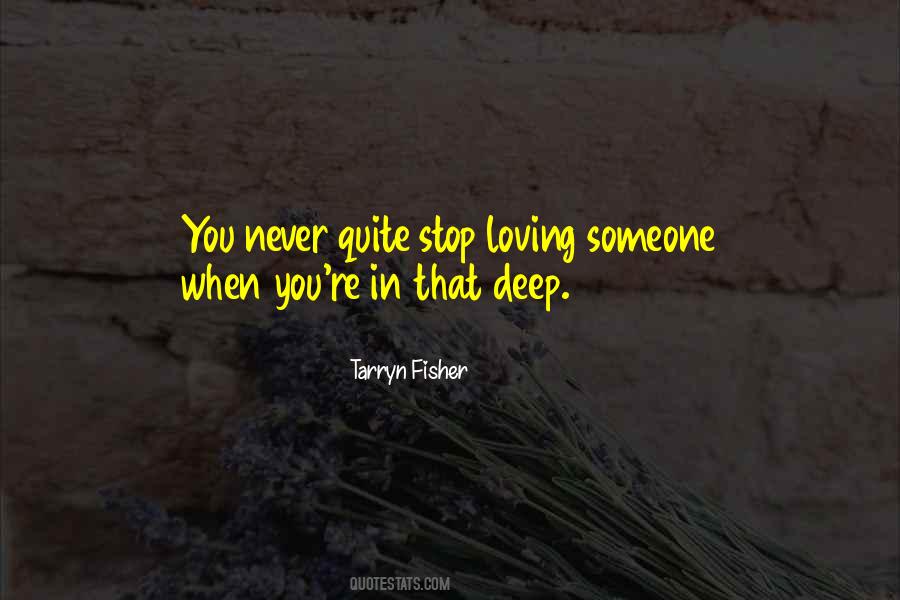 Stop Loving Quotes #901407