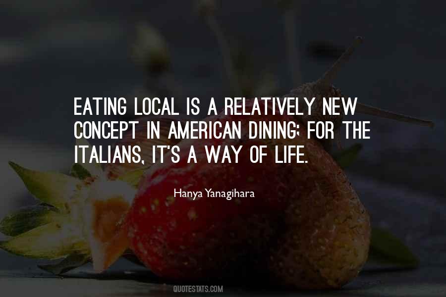 Quotes About Eating Local #1387438
