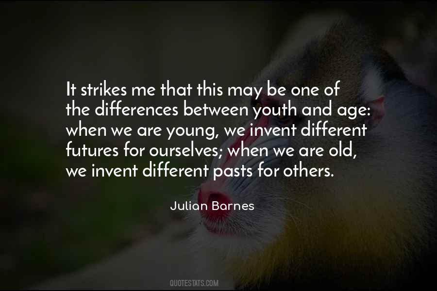 Quotes About Youth And Age #615788