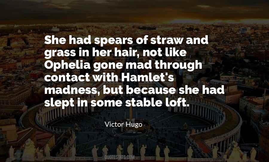 Quotes About Hamlet's Madness #1288492