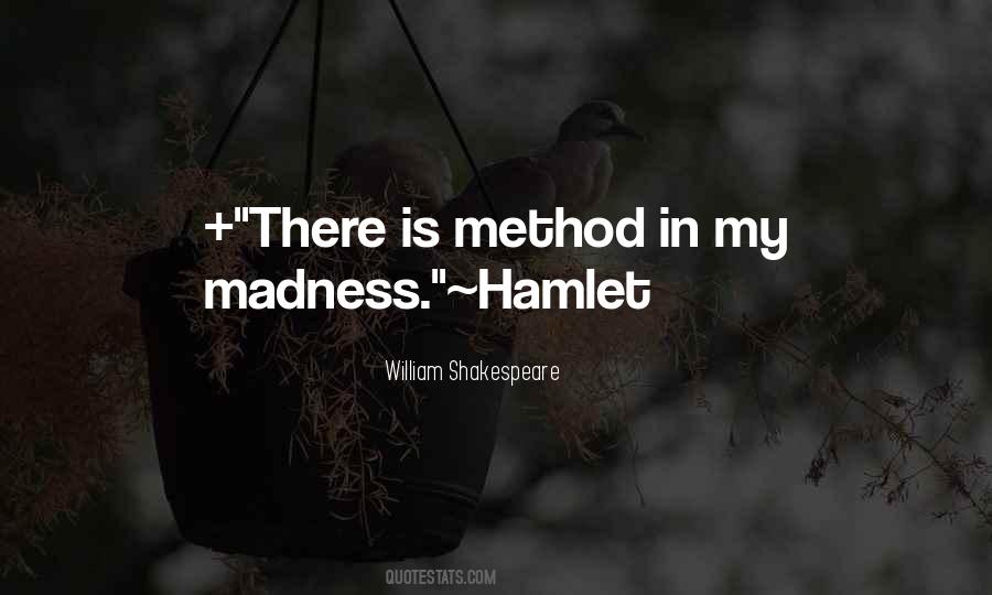 Quotes About Hamlet's Madness #13824