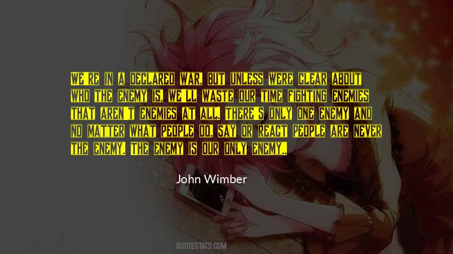 Quotes About Enemies In War #1175108