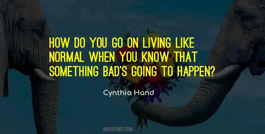 Something Like Normal Quotes #1041223