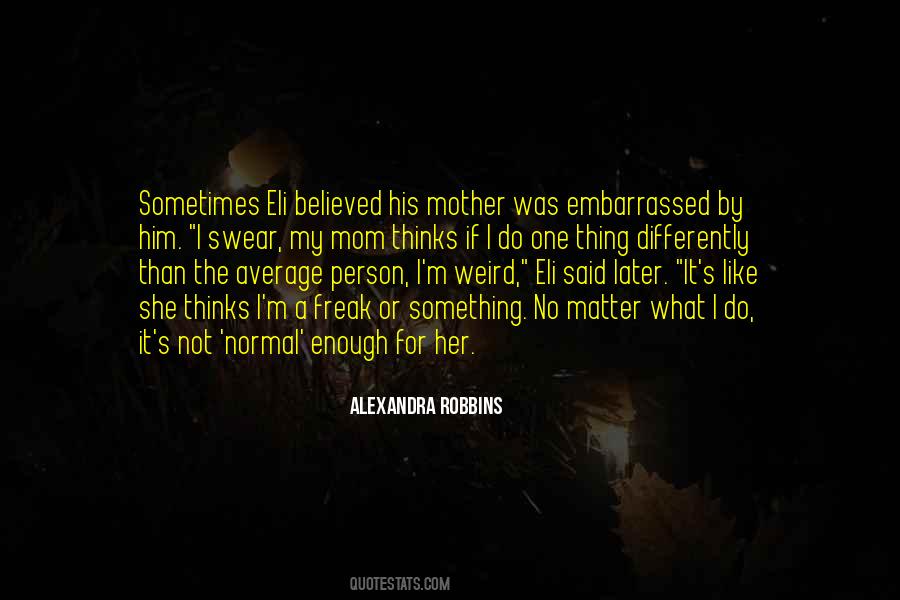 Something Like Normal Quotes #1281231