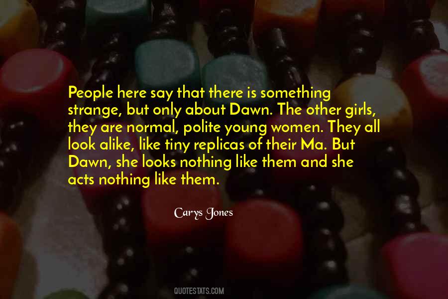 Something Like Normal Quotes #1374695