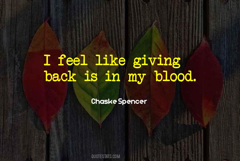 Quotes About Giving Blood #1196788