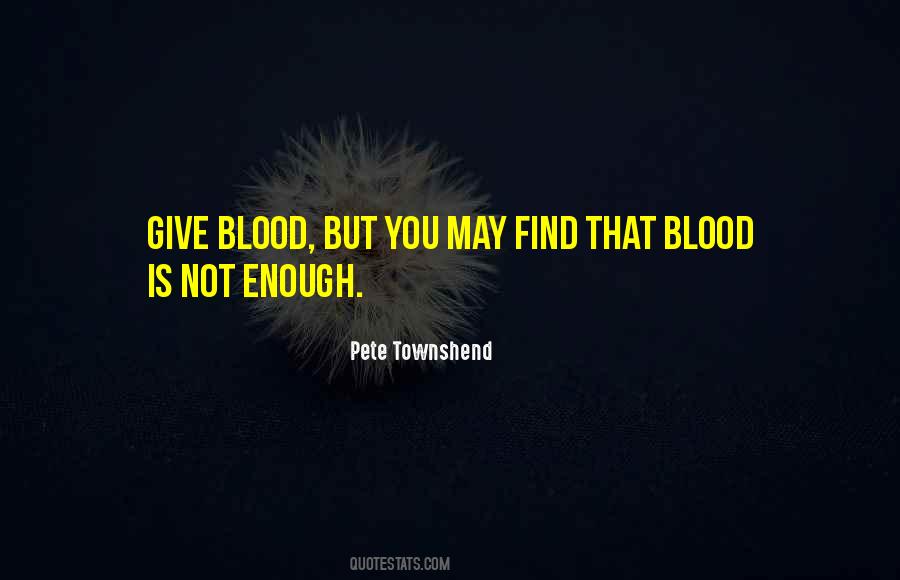 Quotes About Giving Blood #306706