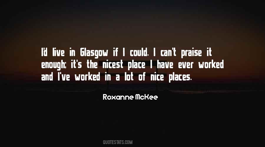 Quotes About Glasgow #1426887