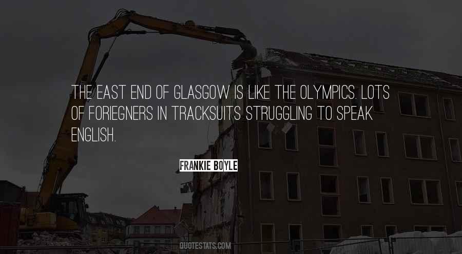 Quotes About Glasgow #1787687