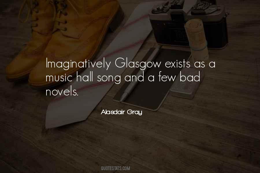 Quotes About Glasgow #1808471