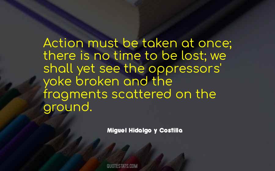 Quotes About Miguel Hidalgo #1000119