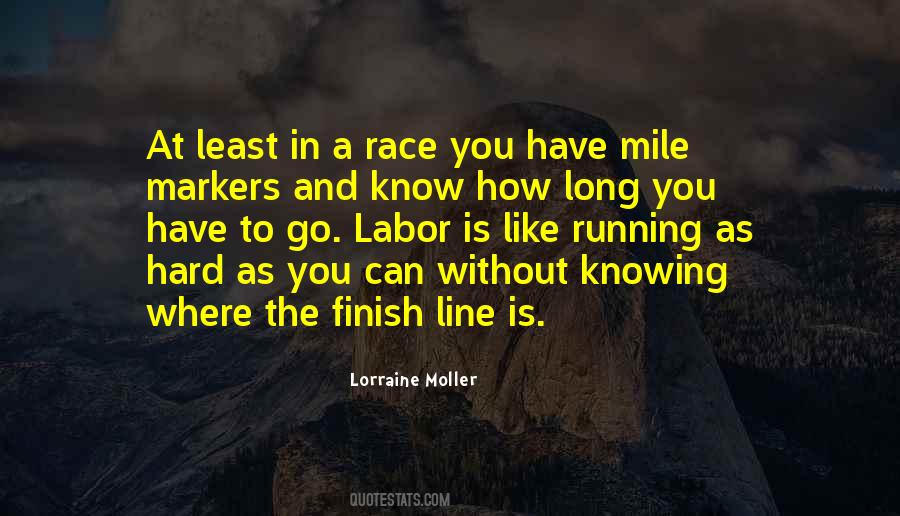 Race To The Finish Quotes #1538777