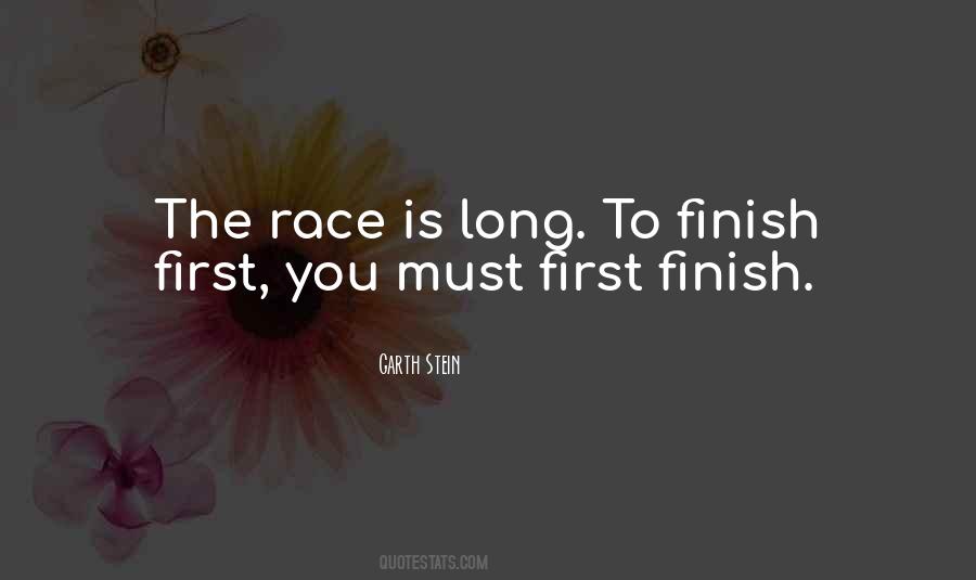 Race To The Finish Quotes #1710400