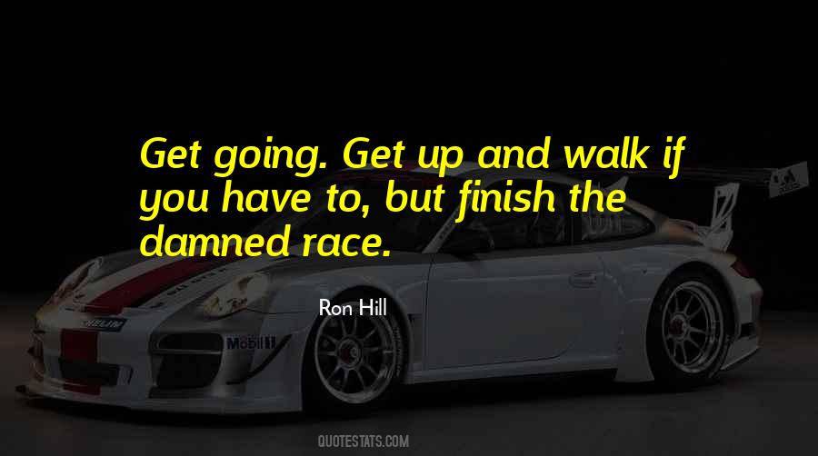 Race To The Finish Quotes #593965